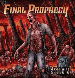 Final Prophecy (USA) : Re-Awakening: The Demos 1990-1992